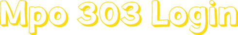 Mpo 303 Login